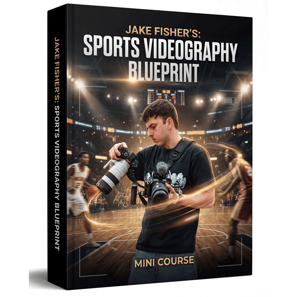 Jake Fishers: Sports Videographer Blueprint- MINI COURSE ...